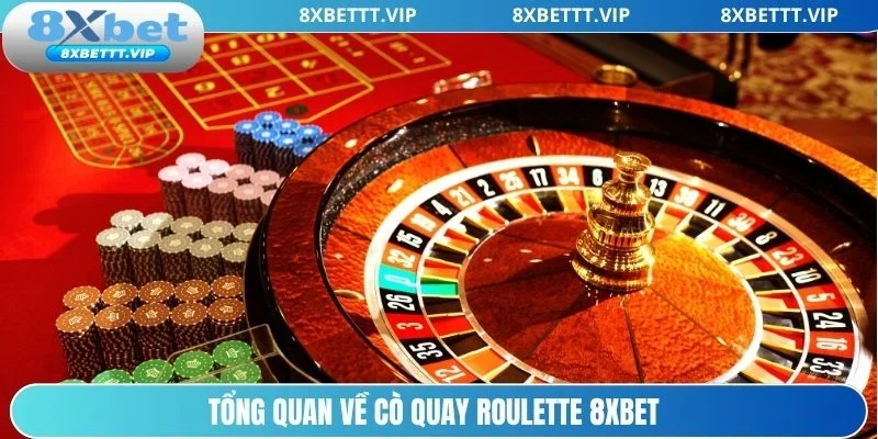 Thông tin tựa game Roulette 8xbet độc đáo